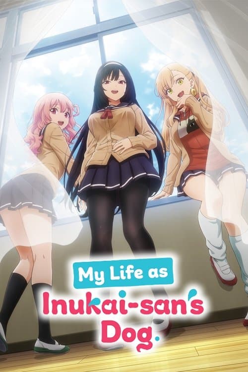 My Life as Inukai-san's Dog. (2023) poster