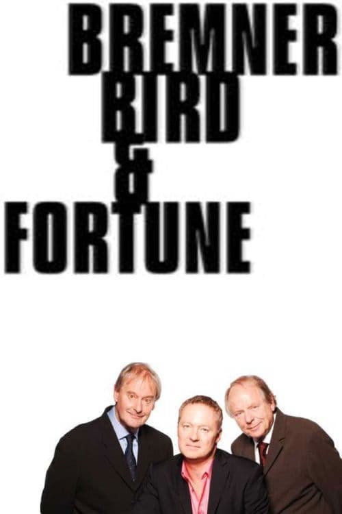 Bremner, Bird and Fortune (1999) poster