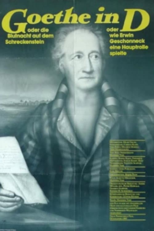 Goethe in D. oder Die Blutnacht auf dem Schreckenstein oder Wie Erwin Geschonneck eine Hauptrolle spielt (1985) poster