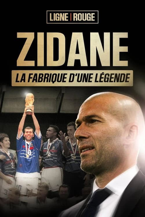 Ligne Rouge - Zidane, la fabrique d'une légende (2026) poster