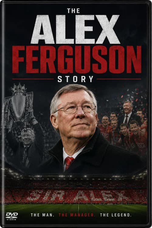 The Alex Ferguson Story poster