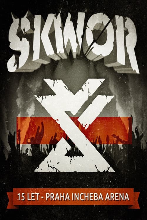 Škwor: 15 let – Praha Incheba Arena poster