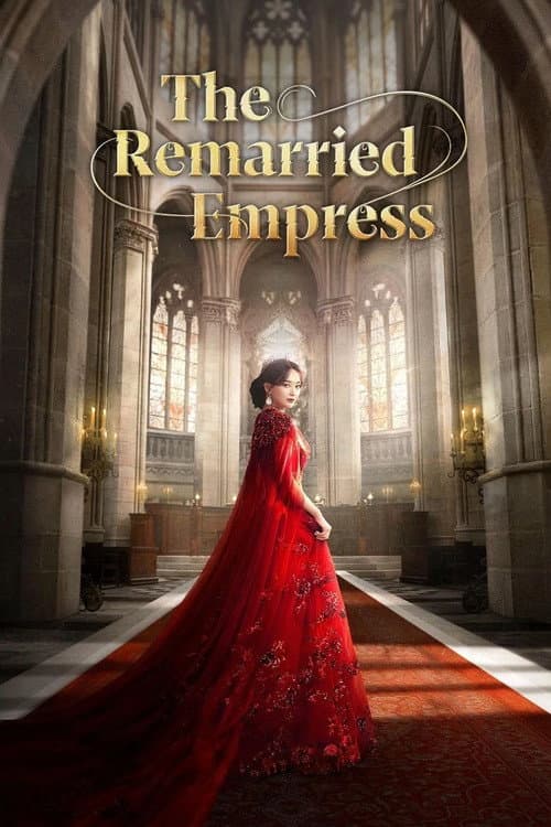 The Remarried Empress poster