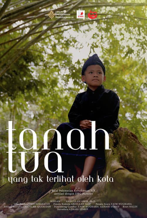 Tanah Tua: Yang Tak Terlihat Oleh Kota poster