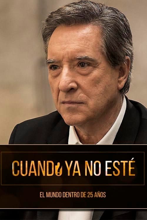 Cuando ya no esté (2016) poster