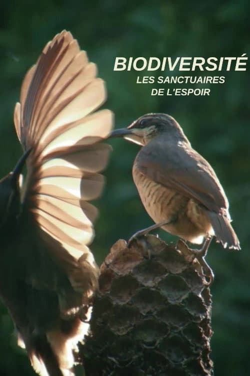 Biodiversité : les sanctuaires de l'espoir (2018) poster