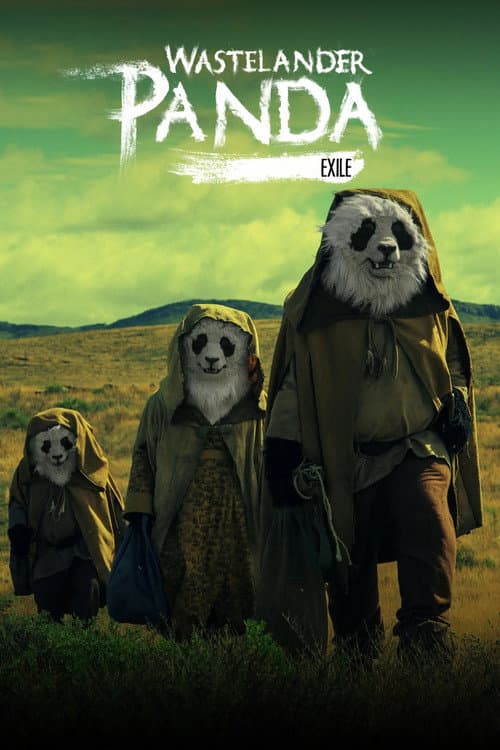 Wastelander Panda: Exile (2014) poster