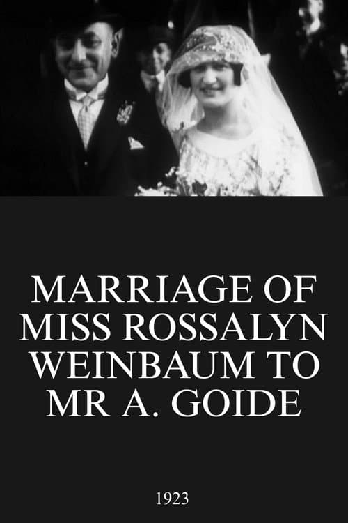 Marriage of Miss Rossalyn Weinbaum to Mr A. Goide poster