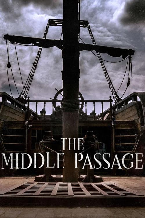 Ships of Slaves: The Middle Passage poster