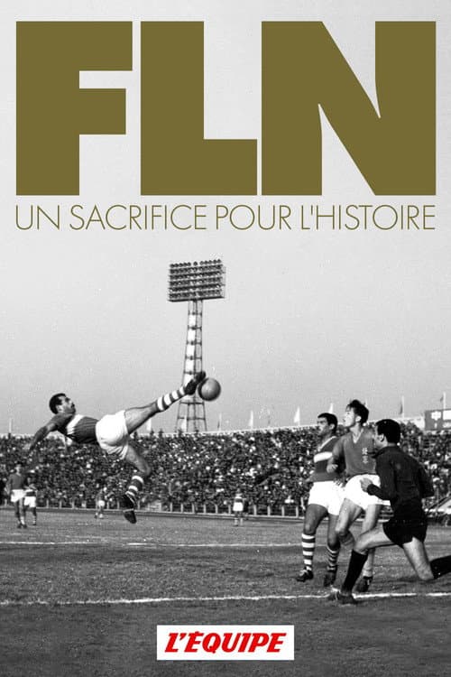 FLN, A Sacrifice for History (2016) poster