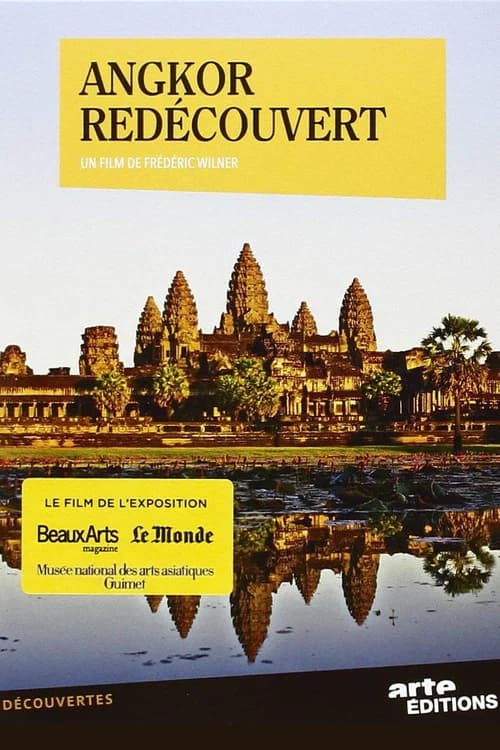 Angkor Rediscovered poster