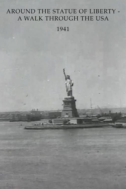 Around the Statue of Liberty - A Walk Through the USA poster