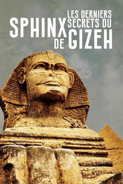 Last Secrets of the Great Sphinx of Giza (2023) poster