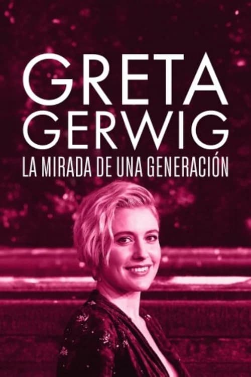 Greta Gerwig: Itinerary of a Rising Star⁩ poster