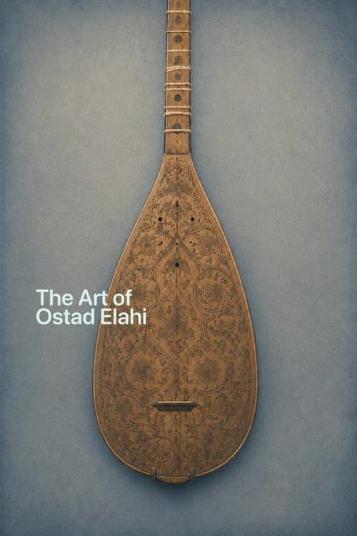 The Art of Ostad Elahi poster