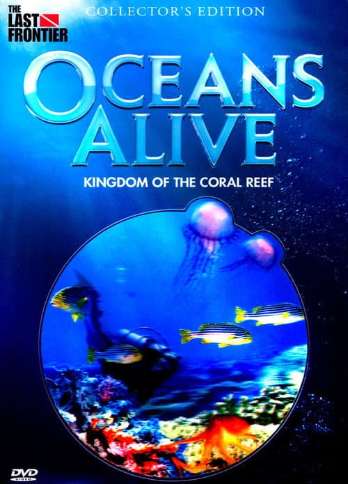 Oceans Alive: Kingdom of the Coral Reef (2011) poster