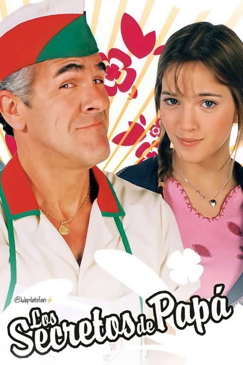 Los secretos de Papá (2004) poster