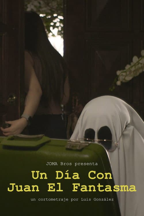 A Day With Juan The Ghost (2021) poster