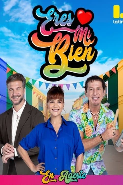Eres Mi Bien (2025) poster