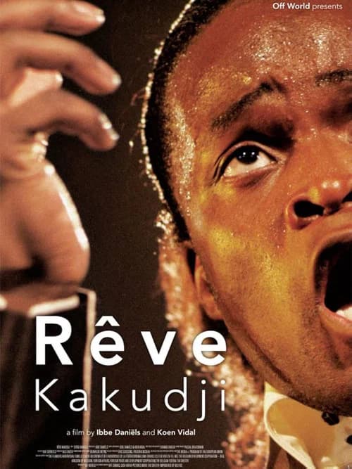 Rêve Kakudji poster