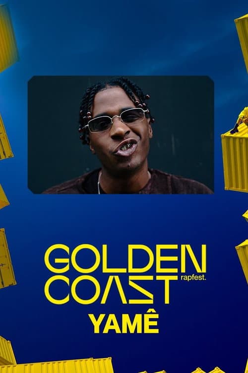 Yamê - Golden Coast Festival 2024 poster