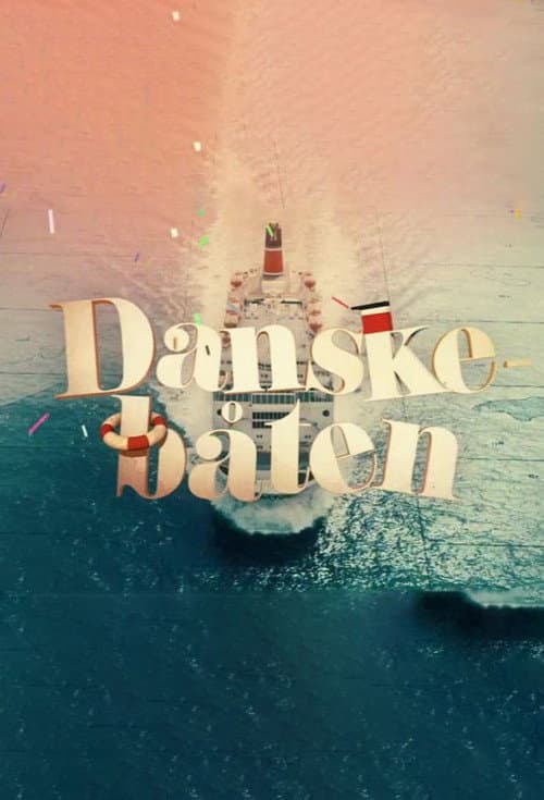 Danskebåten (2018) poster