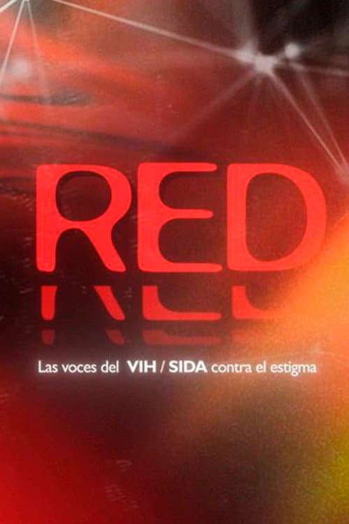 RED. Las voces del VIH / sida contra el estigma (2025) poster
