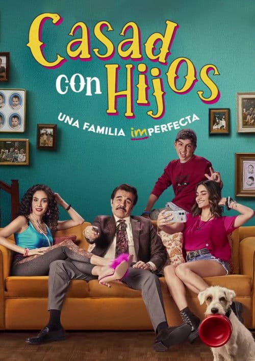 Casados con hijos (2024) poster