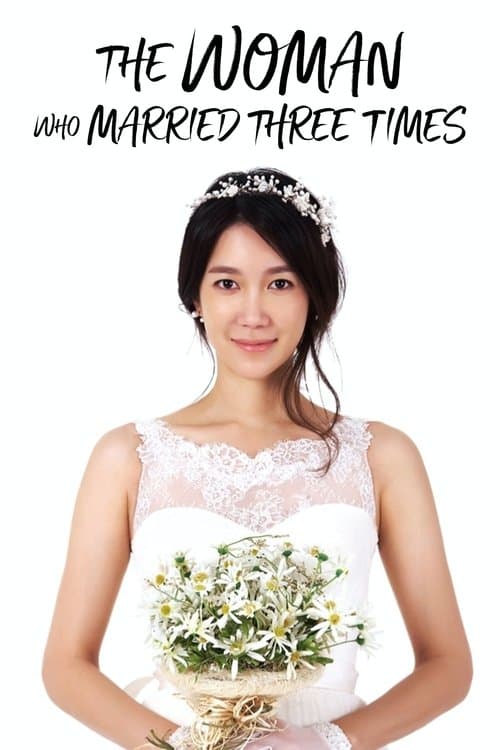 The Woman Who Married Three Times (2013) poster