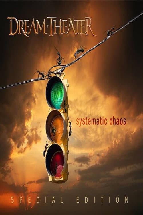 Dream Theater: Chaos in Progress: The Making of Systematic Chaos (2007) poster
