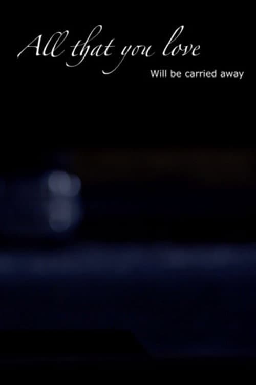 All That You Love poster