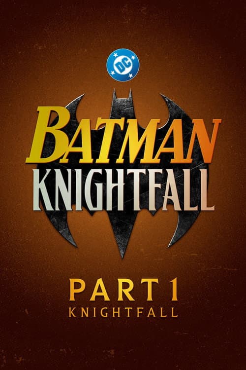 Batman: Knightfall Part 1: Knightfall (2026) poster