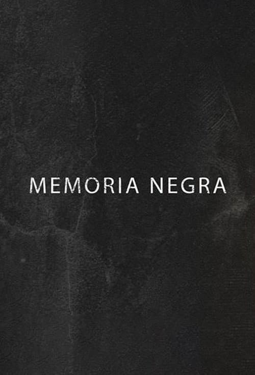 Memòria negra (2017) poster