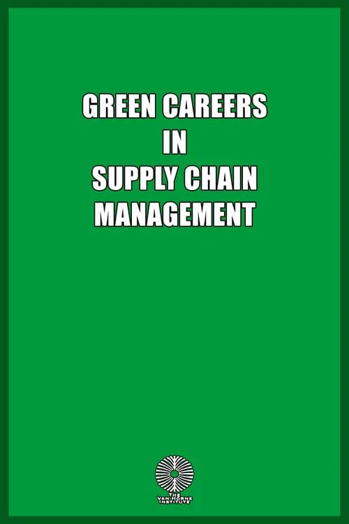 Green Careers in Supply Chain Management poster