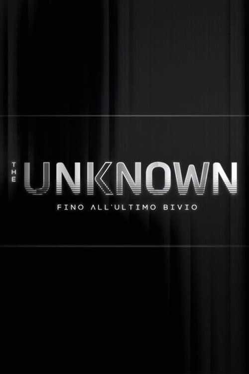 The Unknown - Fino all’ultimo bivio (2026) poster