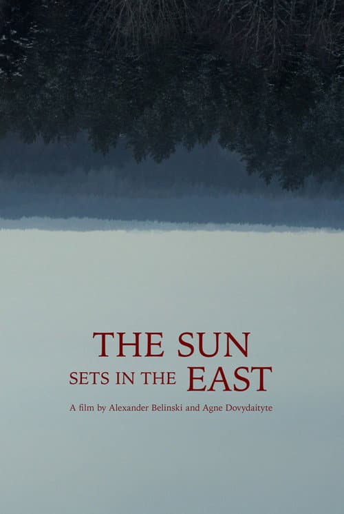 The Sun Sets in the East poster
