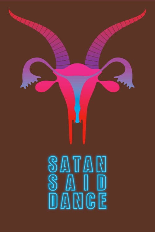 Satan Said Dance poster