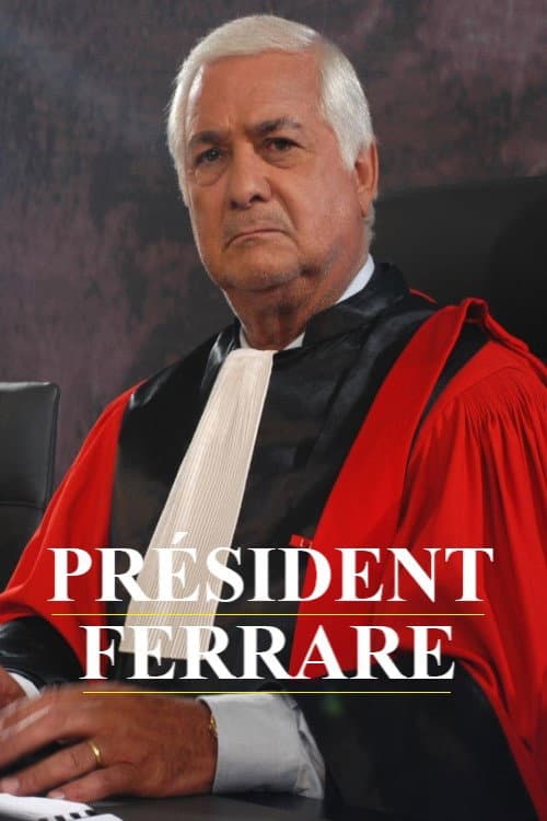 Le Président Ferrare (2004) poster