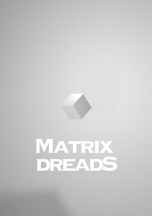 Matrix Dreads (2026) poster