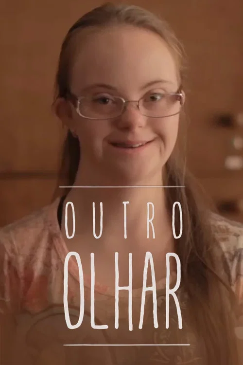 Outro Olhar - Uma Nova Perspectiva poster