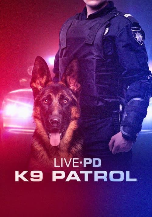 Live PD: K9 Patrol (2025) poster