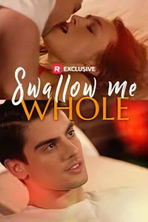 Swallow Me Whole poster
