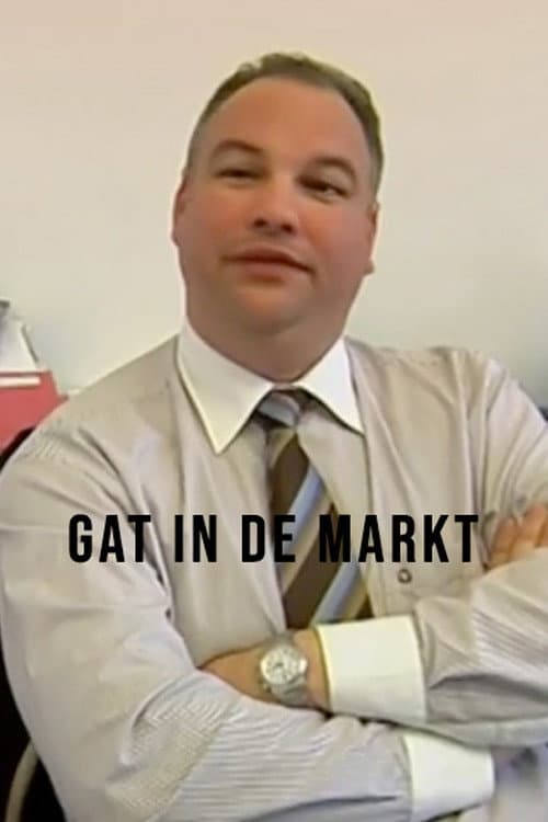 Gat in de markt (2013) poster