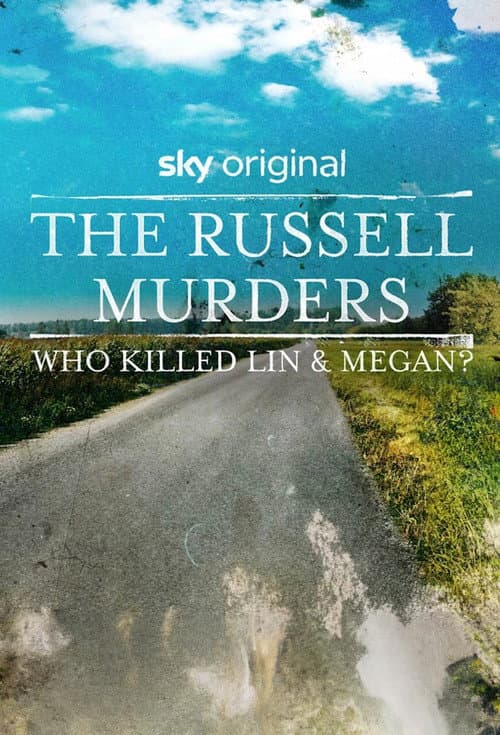 The Russell Murders: Who Killed Lin and Megan? (2023) poster