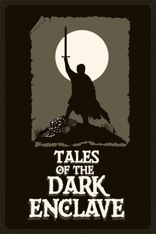 Tales of The Dark Enclave (2025) poster
