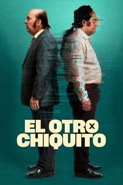 El otro Chiquito (2026) poster