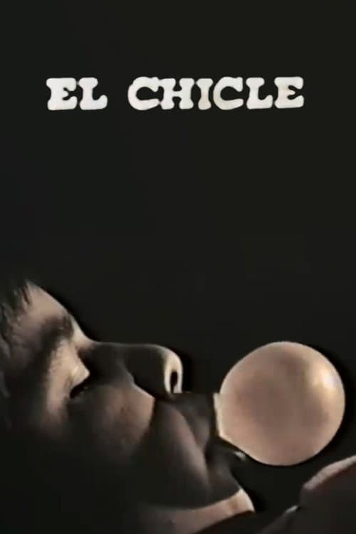 El Chicle (1982) poster