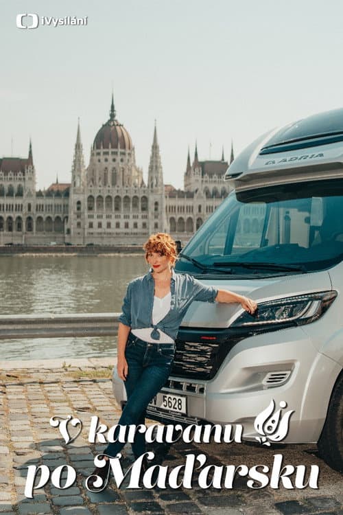 V karavanu po Maďarsku (2023) poster