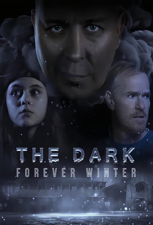 The Dark: Forever Winter (2022) poster