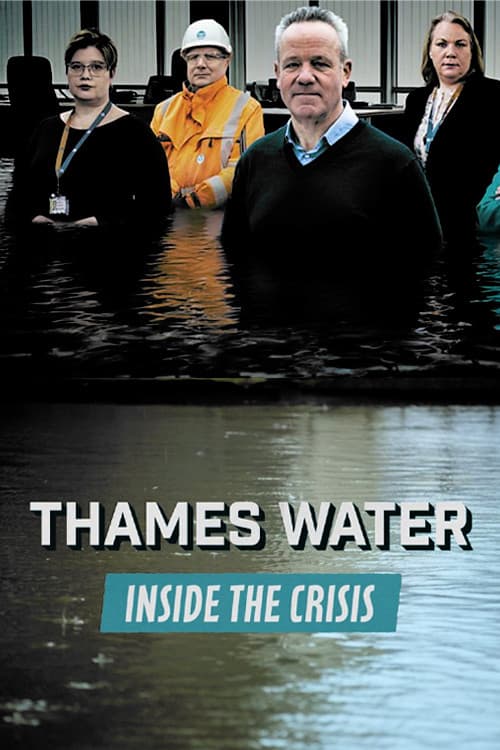 Thames Water: Inside the Crisis (2025) poster